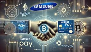 Samsung Pay Integrates Alchemy Pay